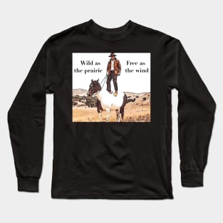 Wild as the Prairie Long Sleeve T-Shirt